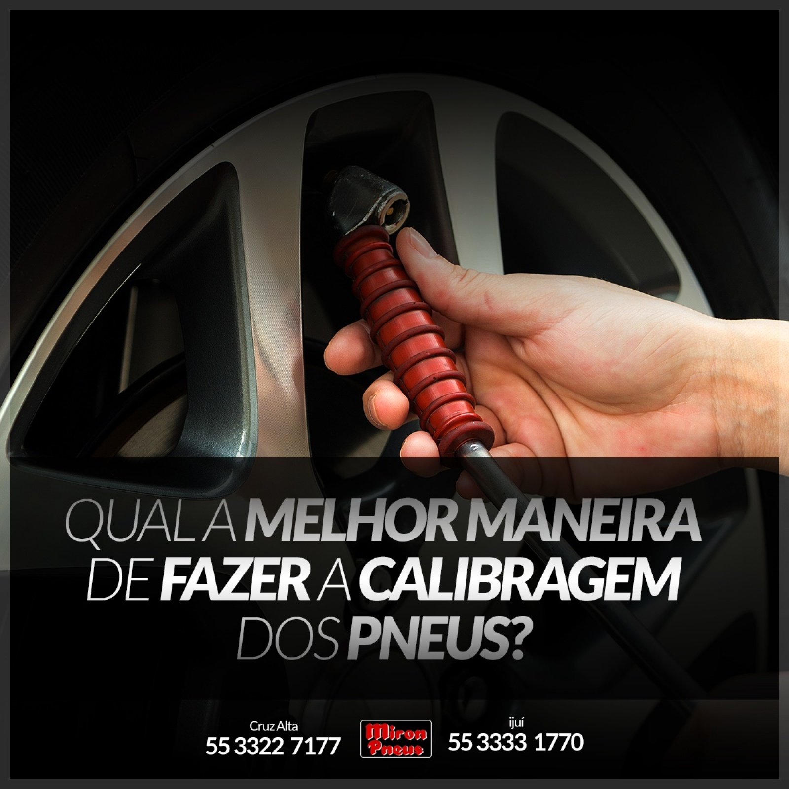 Qual a melhor maneira de fazer a calibragem dos Pneus?