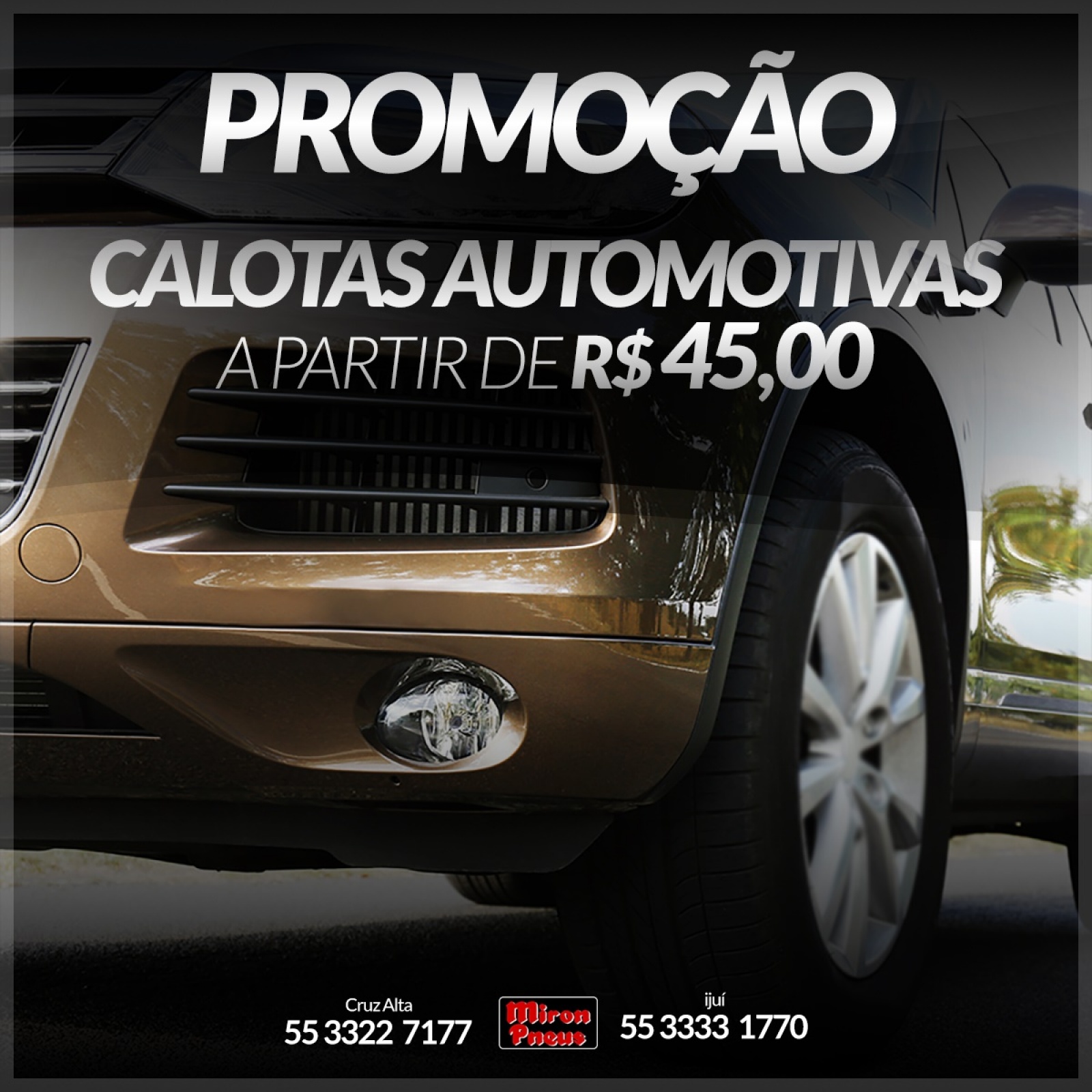 Promoção Calotas automotivas partir de R$45,00