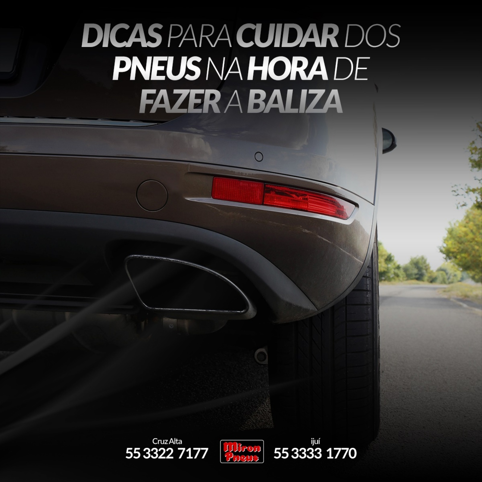 Dicas para cuidar dos pneus na hora de fazer a baliza