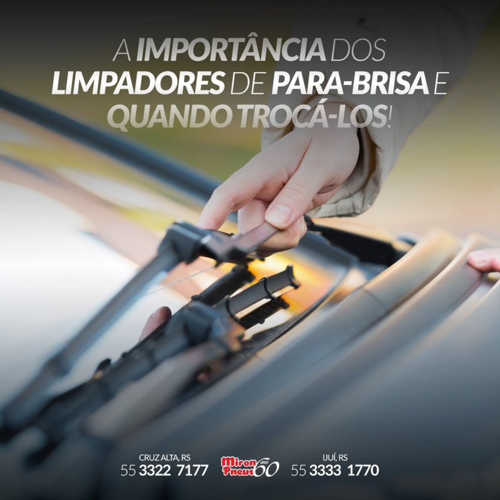 A importância dos limpadores de para-brisa e quando trocá-los!